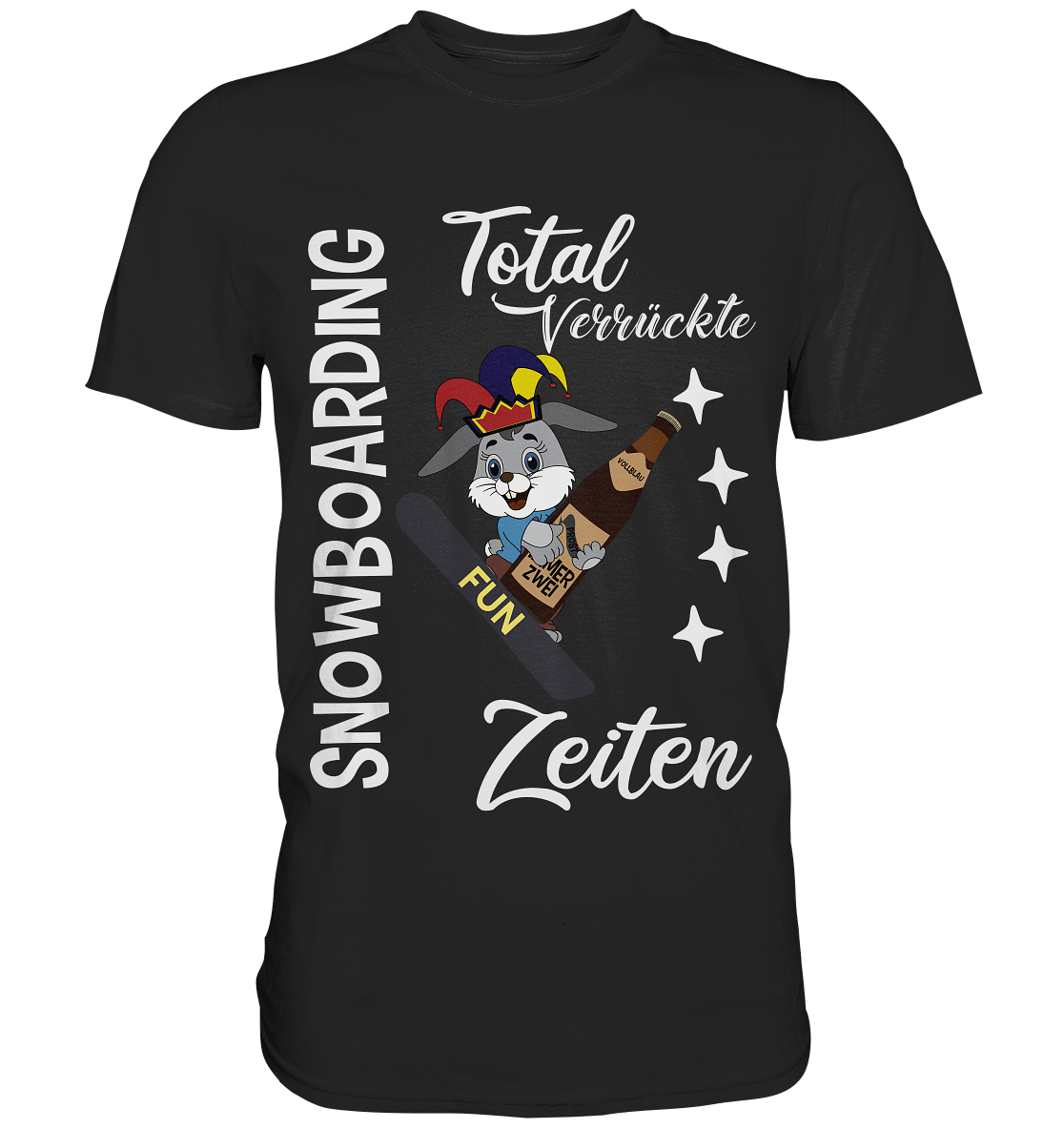 Snowboarding, verrückte Zeiten, Snowboarder, Osterhase - Classic Shirt