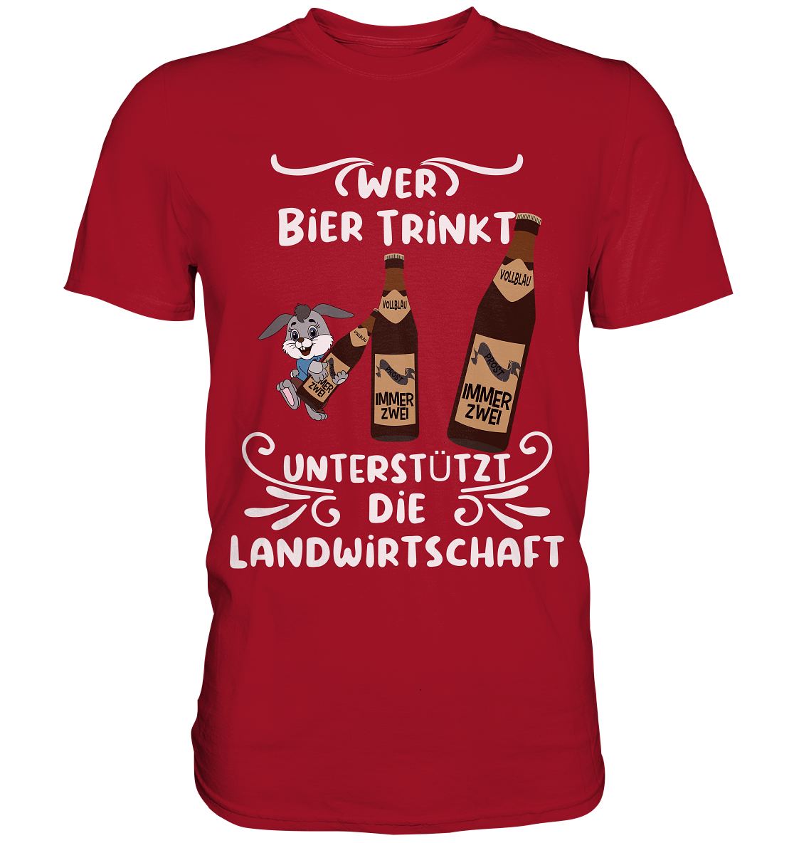 Wer Bier trinkt unterstützt die Landwirtschaft, Party- Shirt - Classic Shirt