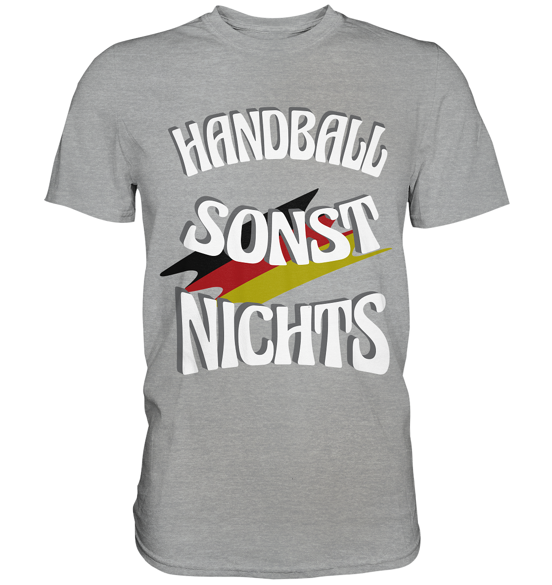 Handball sonst Nichts, mit Leib und Seele Fan, Handballfans - Classic Shirt