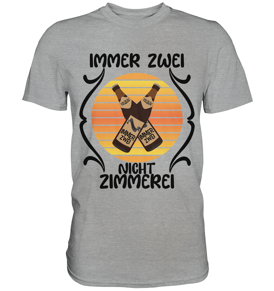 Immer Zwei, Nicht Zimmerei, witziges für den Alltag - Classic Shirt