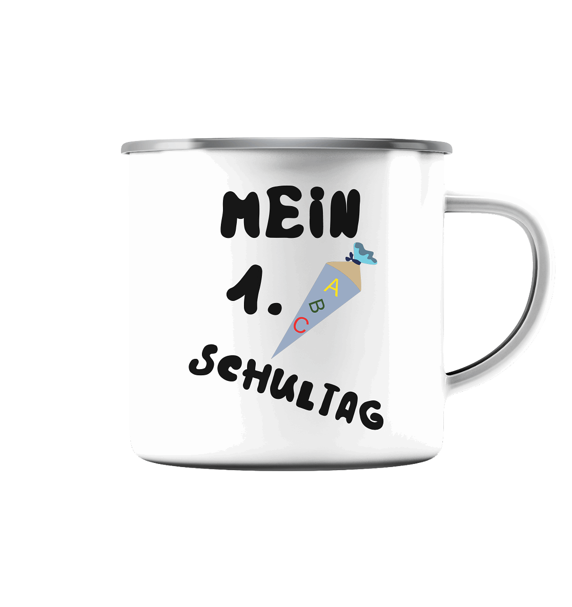 1. Schultag, Einschulung, Zuckettüte - Emaille Tasse (Silber)