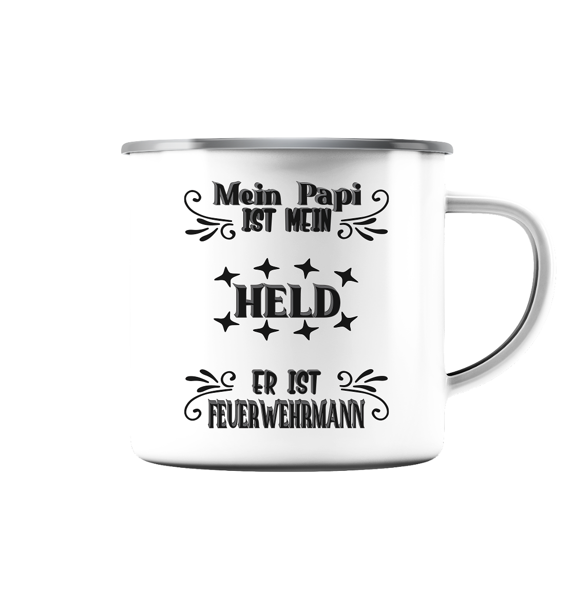 DAS PAPA PROJEKT-MEIN HELD-FEUERWEHRMANN- Emaille Tasse (Silber)