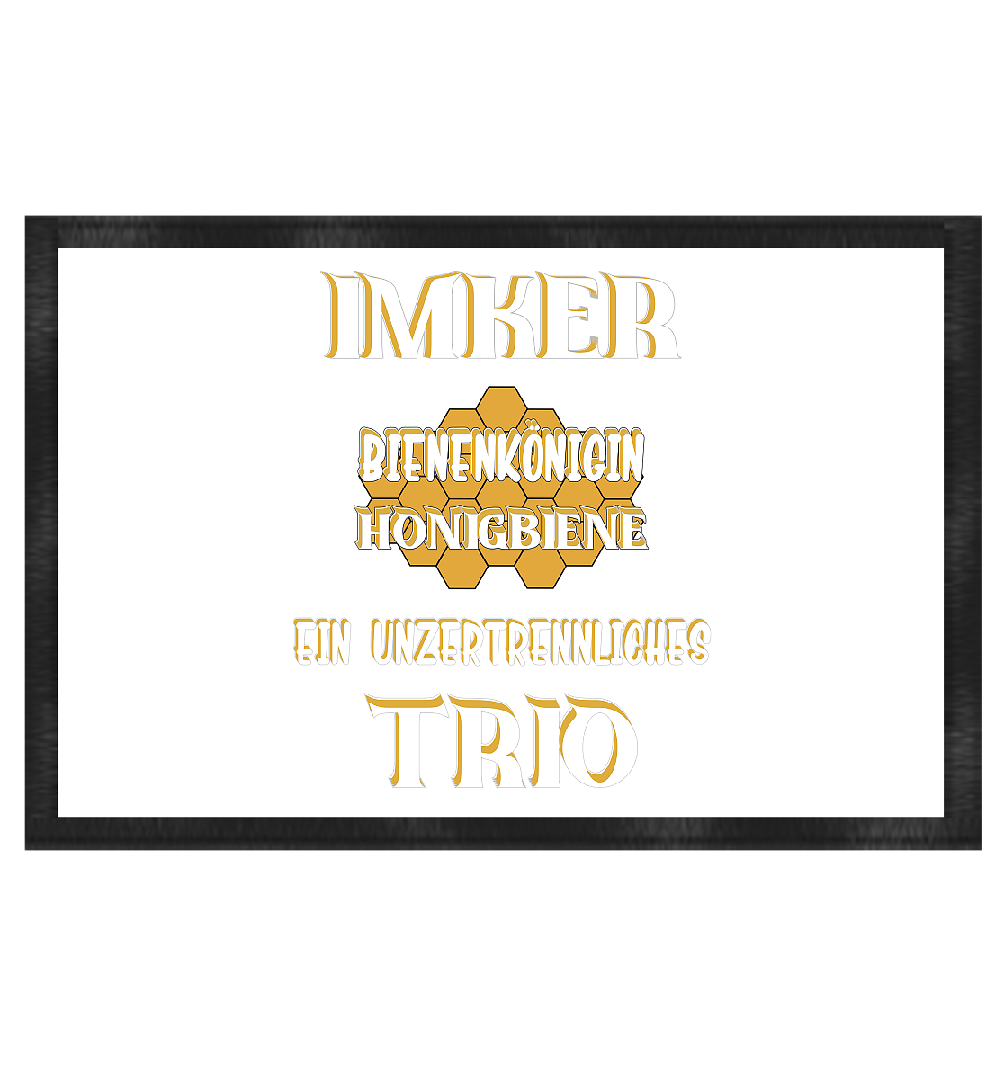Imker- Bienenkönigin und Honigbiene, einTeam, Pfleger und Schützer von Bienen - Fußmatte 60x40cm