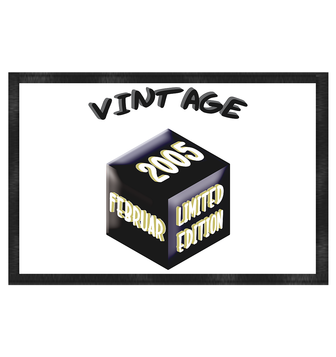 Vintage 2005 FEB Limited Edition, Geschenk zum 18 - Fußmatte 60x40cm