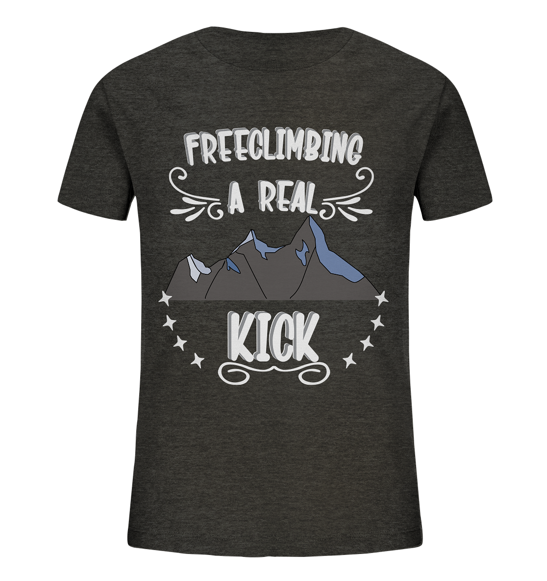 Freeclimbing - a real kick, sportlich & gefährlich - Kids Organic Shirt