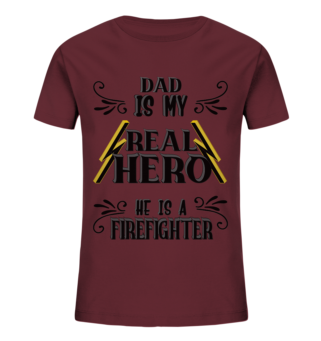 My Real Hero, Firefighter Dad - Kids Organic Shirt
