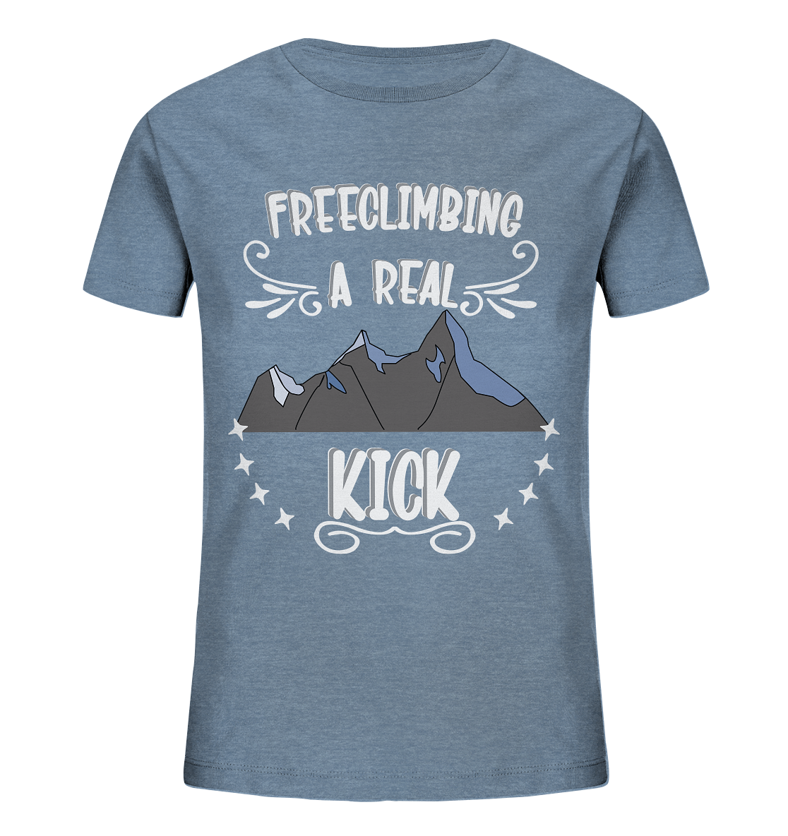 Freeclimbing - a real kick, sportlich & gefährlich - Kids Organic Shirt