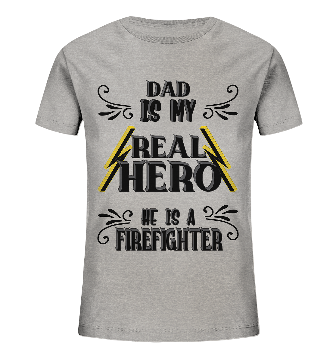 My Real Hero, Firefighter Dad - Kids Organic Shirt