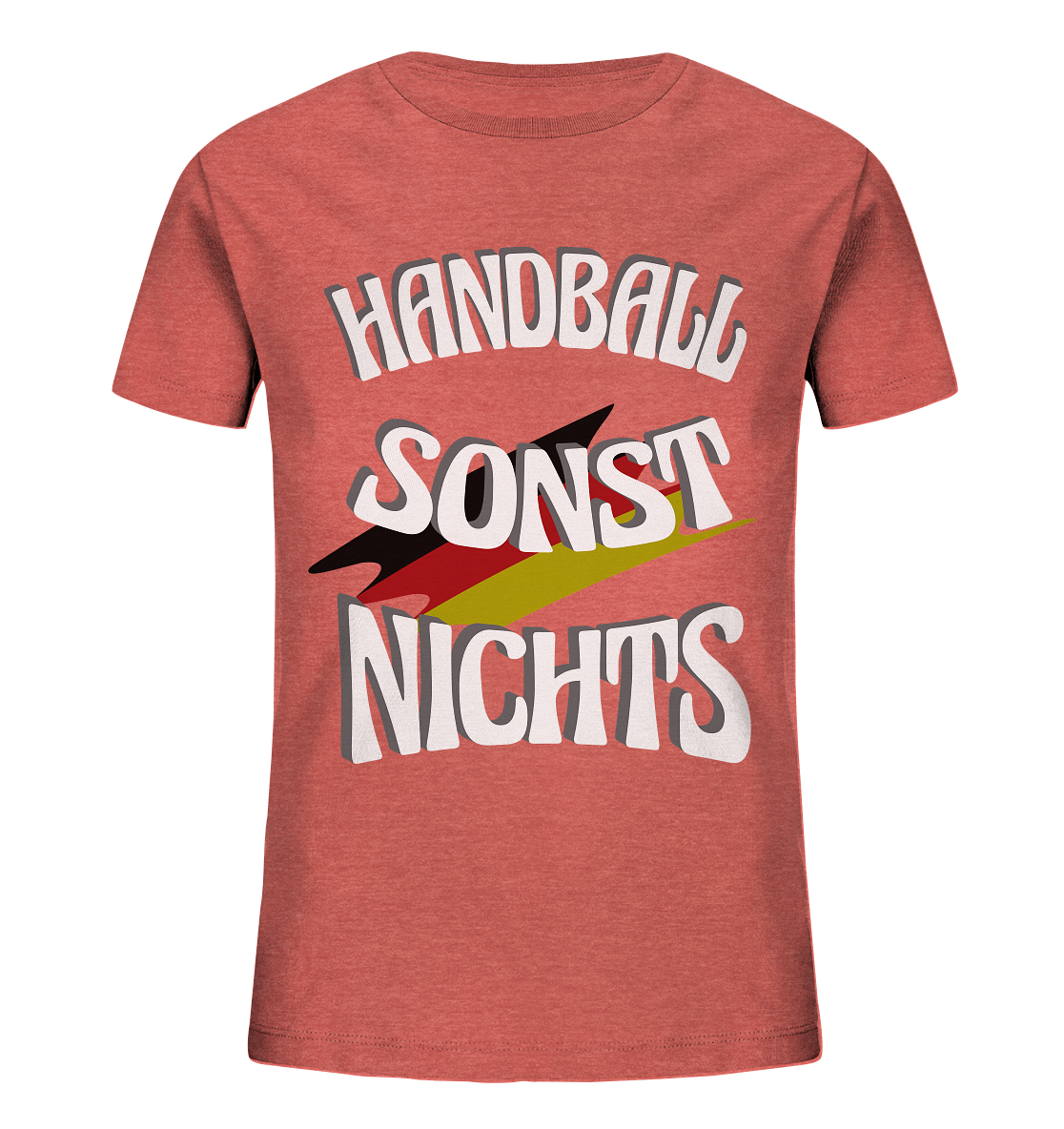 Handball sonst Nichts, mit Leib und Seele Fan, Handballfans - Kids Organic Shirt
