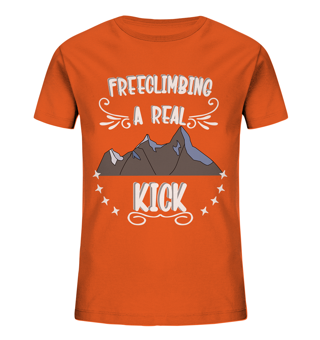 Freeclimbing - a real kick, sportlich & gefährlich - Kids Organic Shirt