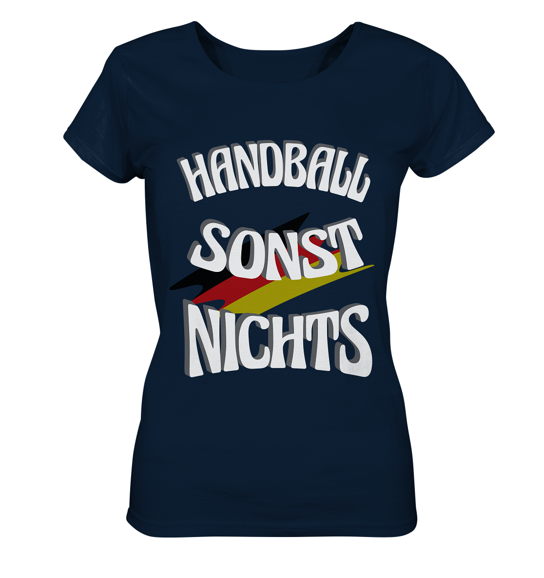 Handball sonst Nichts, mit Leib und Seele Fan, Handballfans - Ladies Organic Basic Shirt