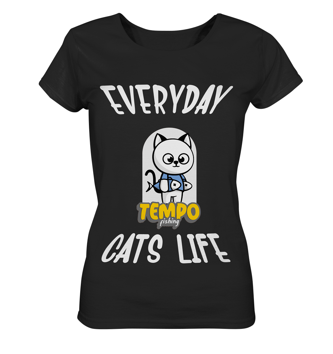 Katzenleben- Everyday Cats Life, Katzenliebhaber, Tierfreund - Ladies Organic Basic Shirt