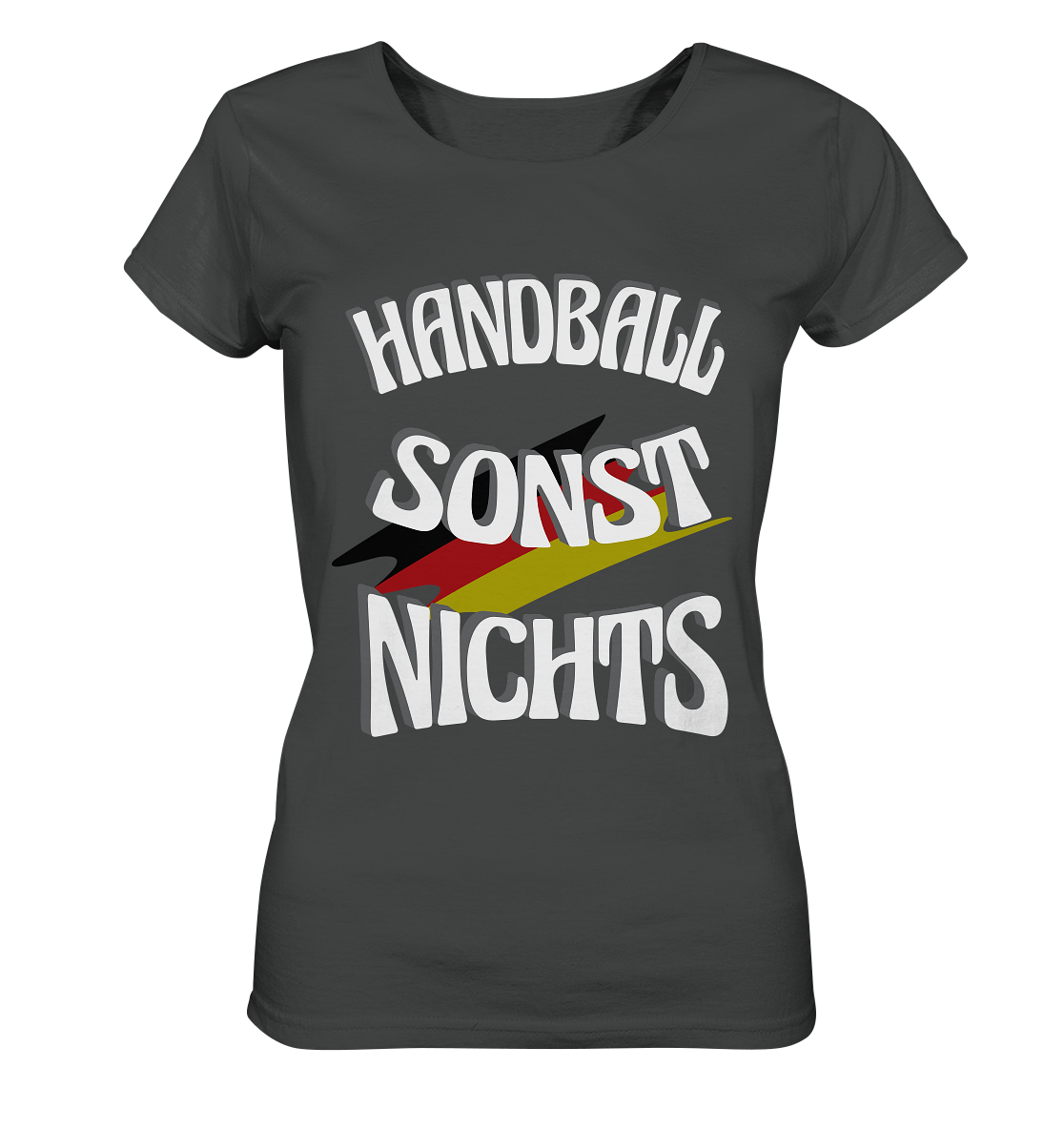 Handball sonst Nichts, mit Leib und Seele Fan, Handballfans - Ladies Organic Basic Shirt