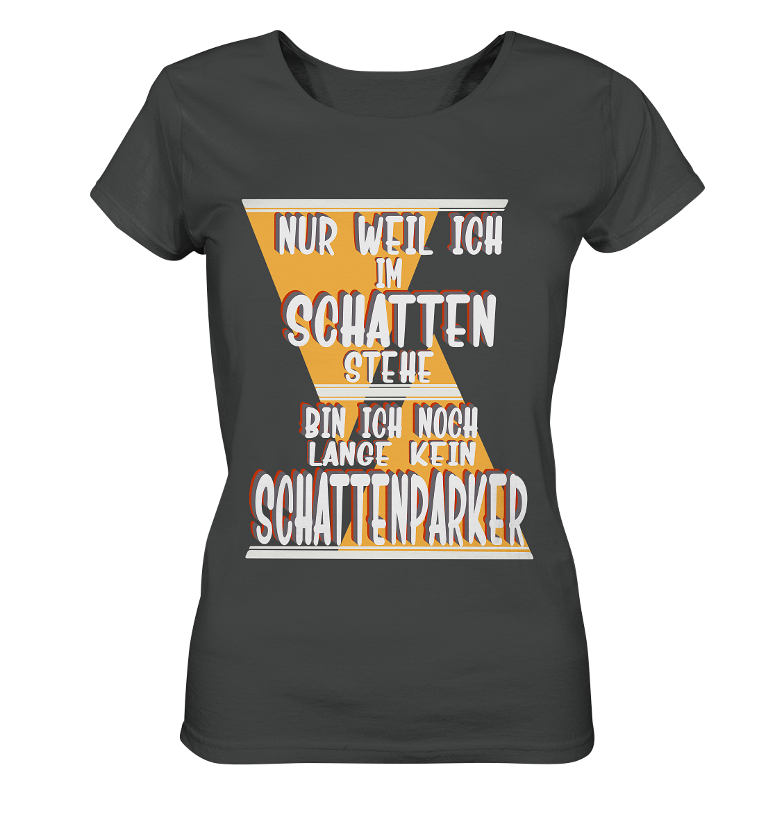 Schattenparker, mein Statement, Helles Design - Ladies Organic Basic Shirt