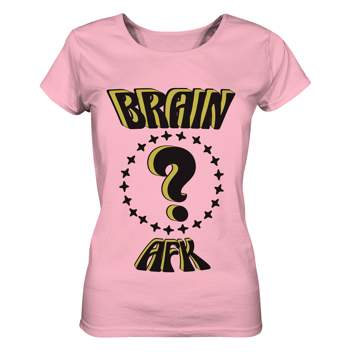 Brain AFK, bin mal abwesend, Trendy - Ladies Organic Basic Shirt
