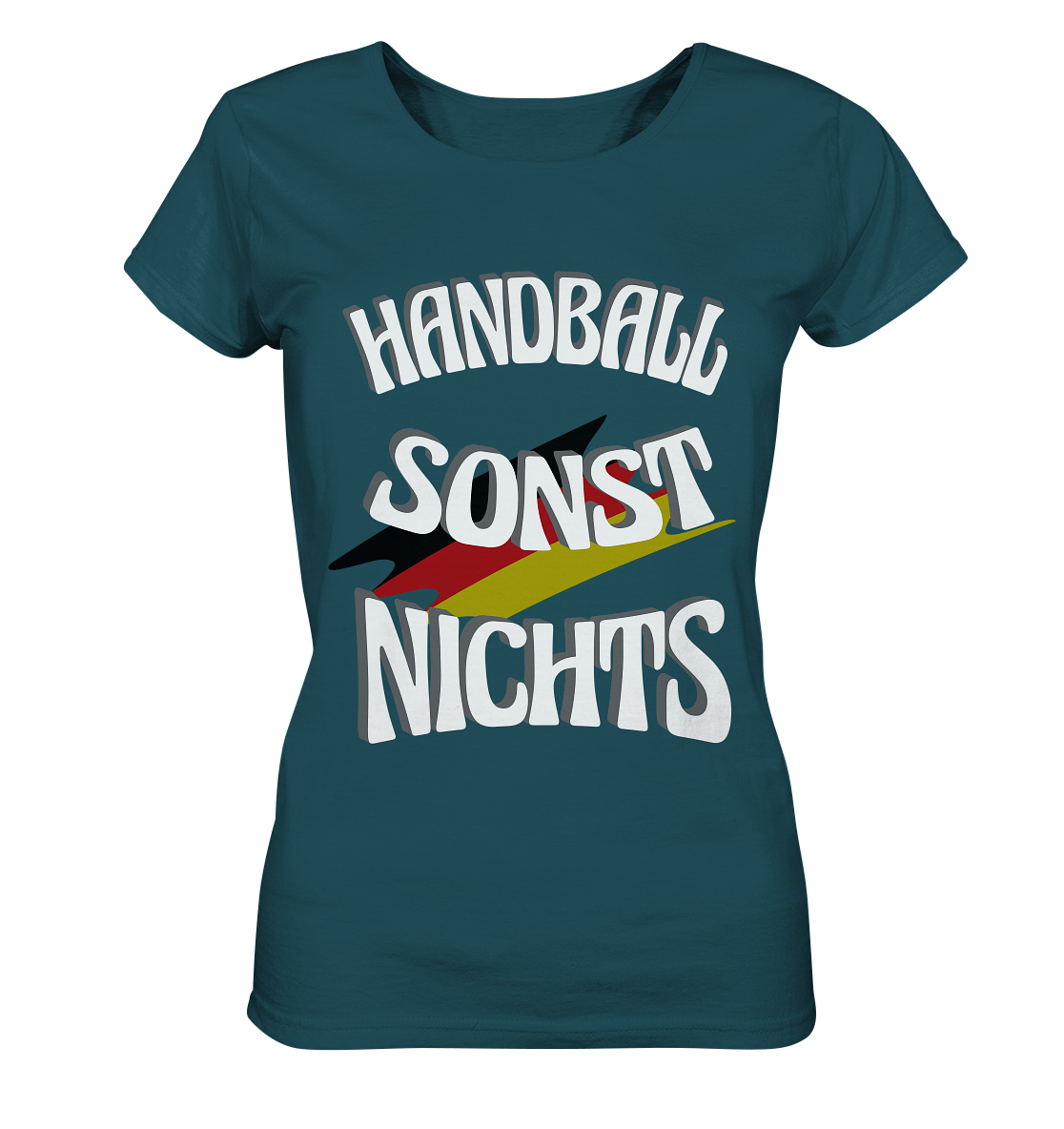 Handball sonst Nichts, mit Leib und Seele Fan, Handballfans - Ladies Organic Shirt