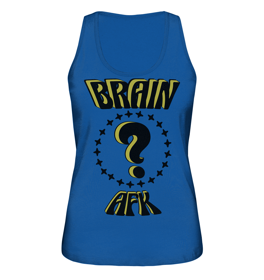Brain AFK, bin mal abwesend, Trendy - Ladies Organic Tank-Top