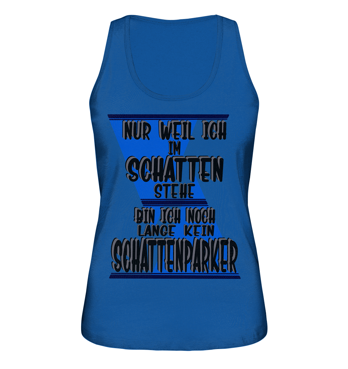Schattenparker, mein Statement dazu - Ladies Organic Tank-Top