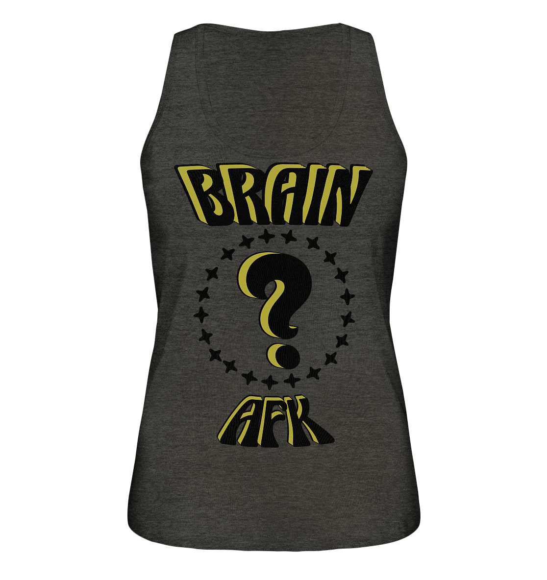 Brain AFK, bin mal abwesend, Trendy - Ladies Organic Tank-Top