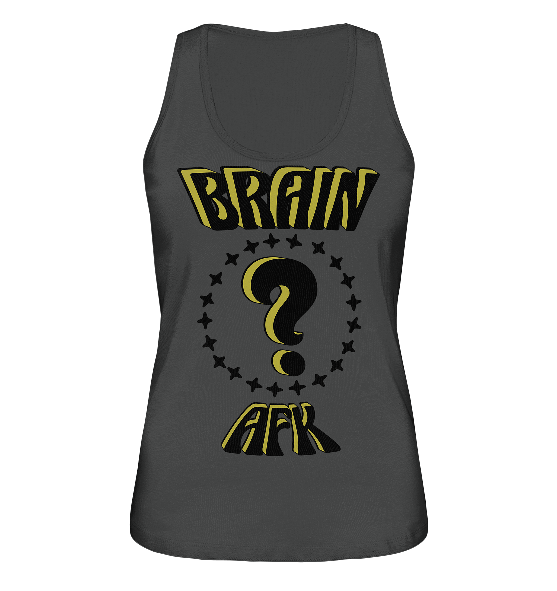 Brain AFK, bin mal abwesend, Trendy - Ladies Organic Tank-Top