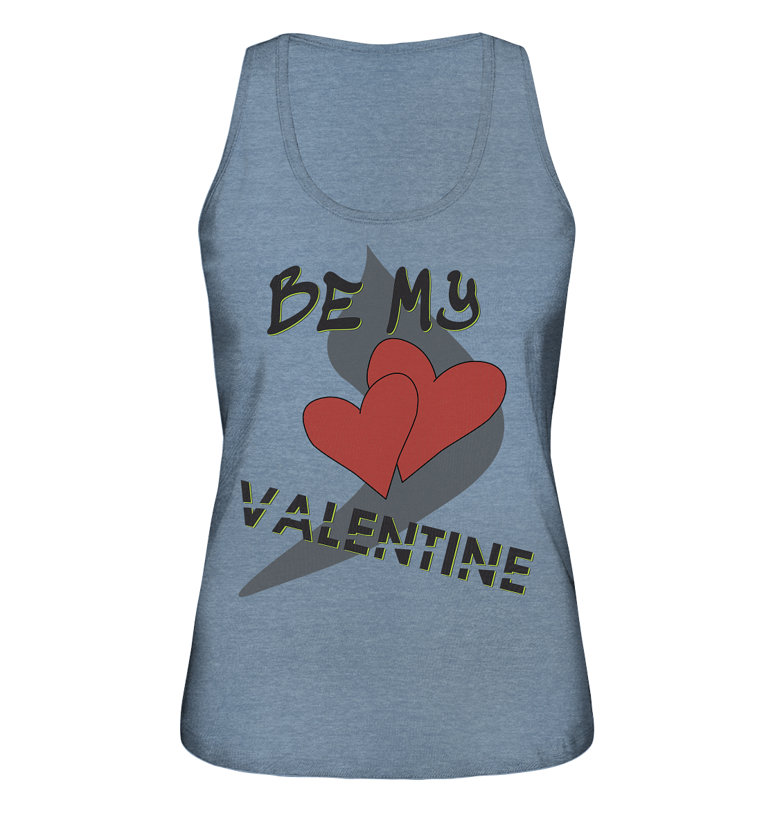 Be my Valentine, Valentinstag, 14. Februar - Ladies Organic Tank-Top