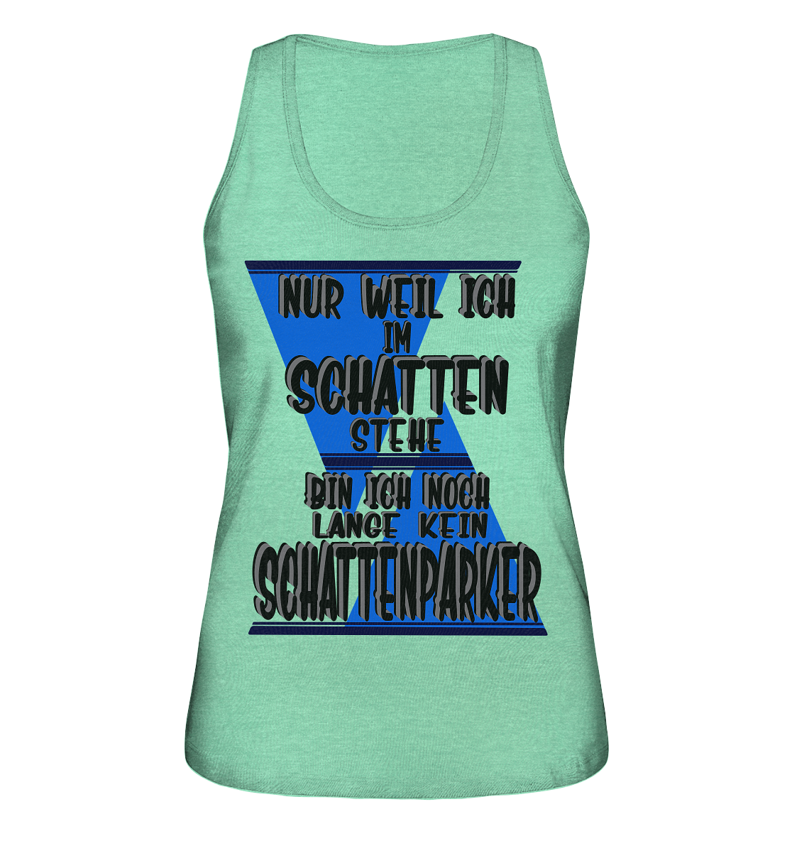 Schattenparker, mein Statement dazu - Ladies Organic Tank-Top