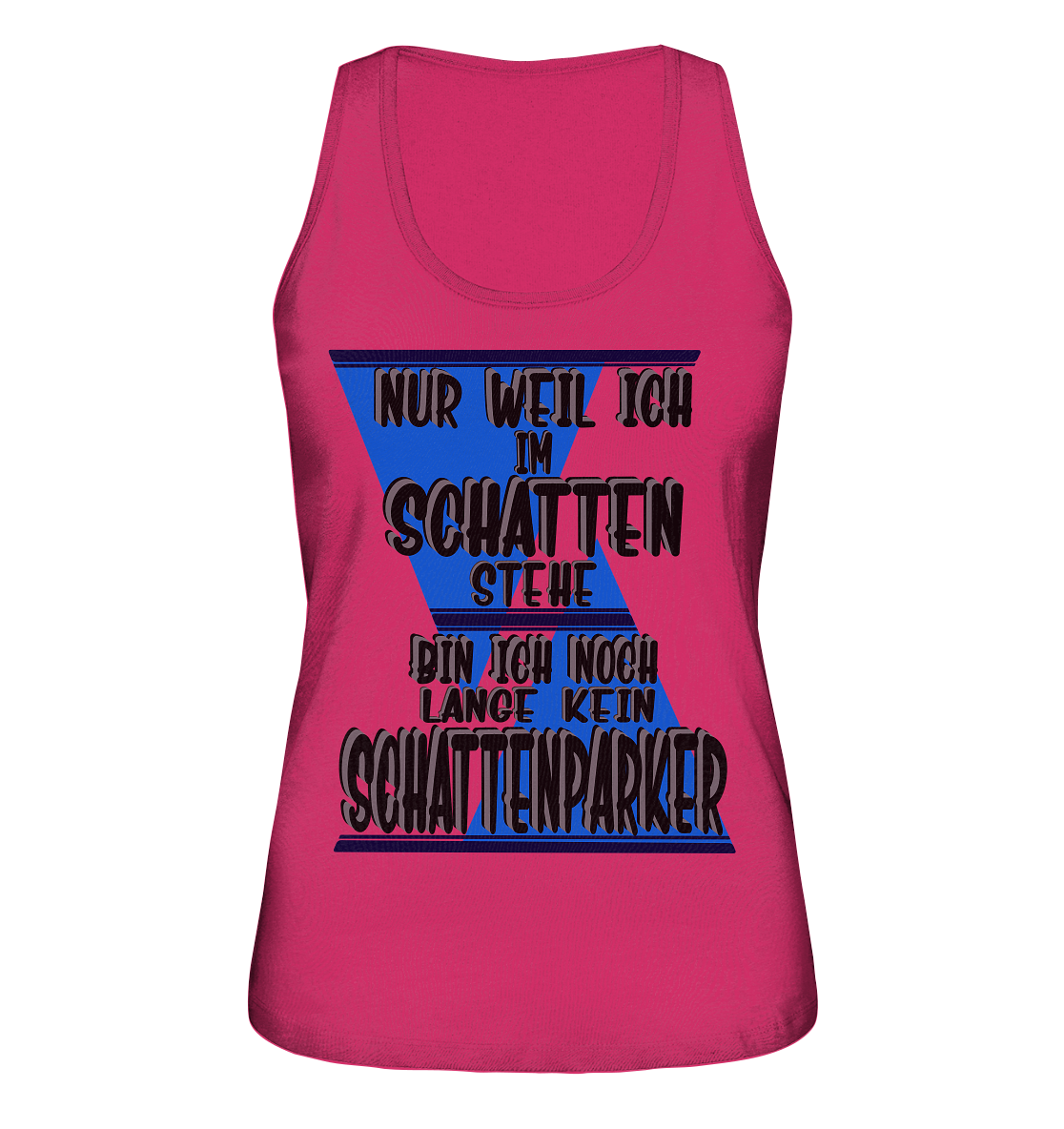 Schattenparker, mein Statement dazu - Ladies Organic Tank-Top