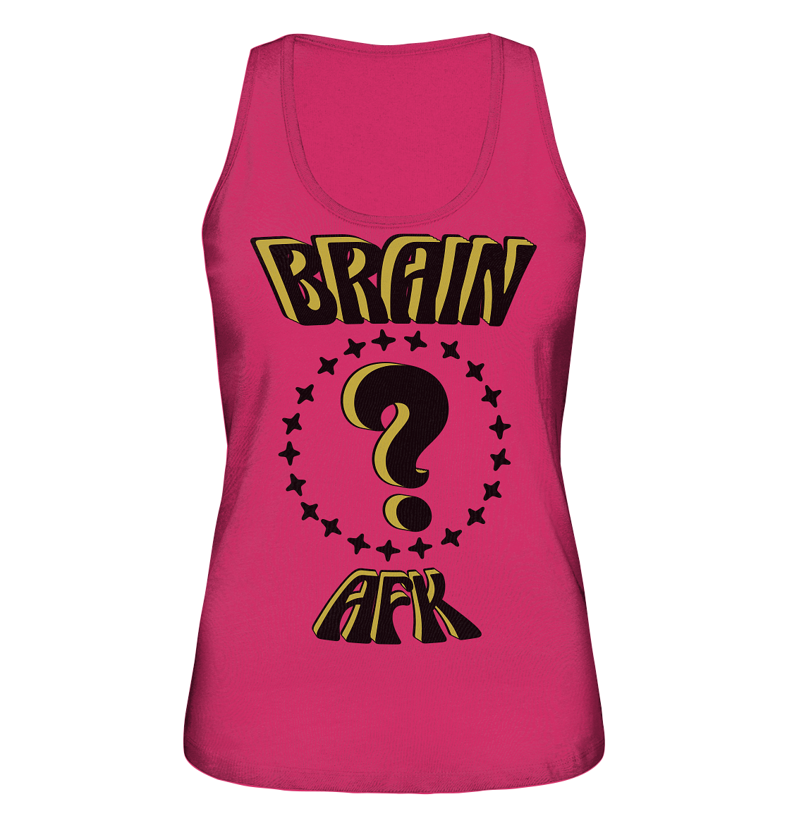 Brain AFK, bin mal abwesend, Trendy - Ladies Organic Tank-Top