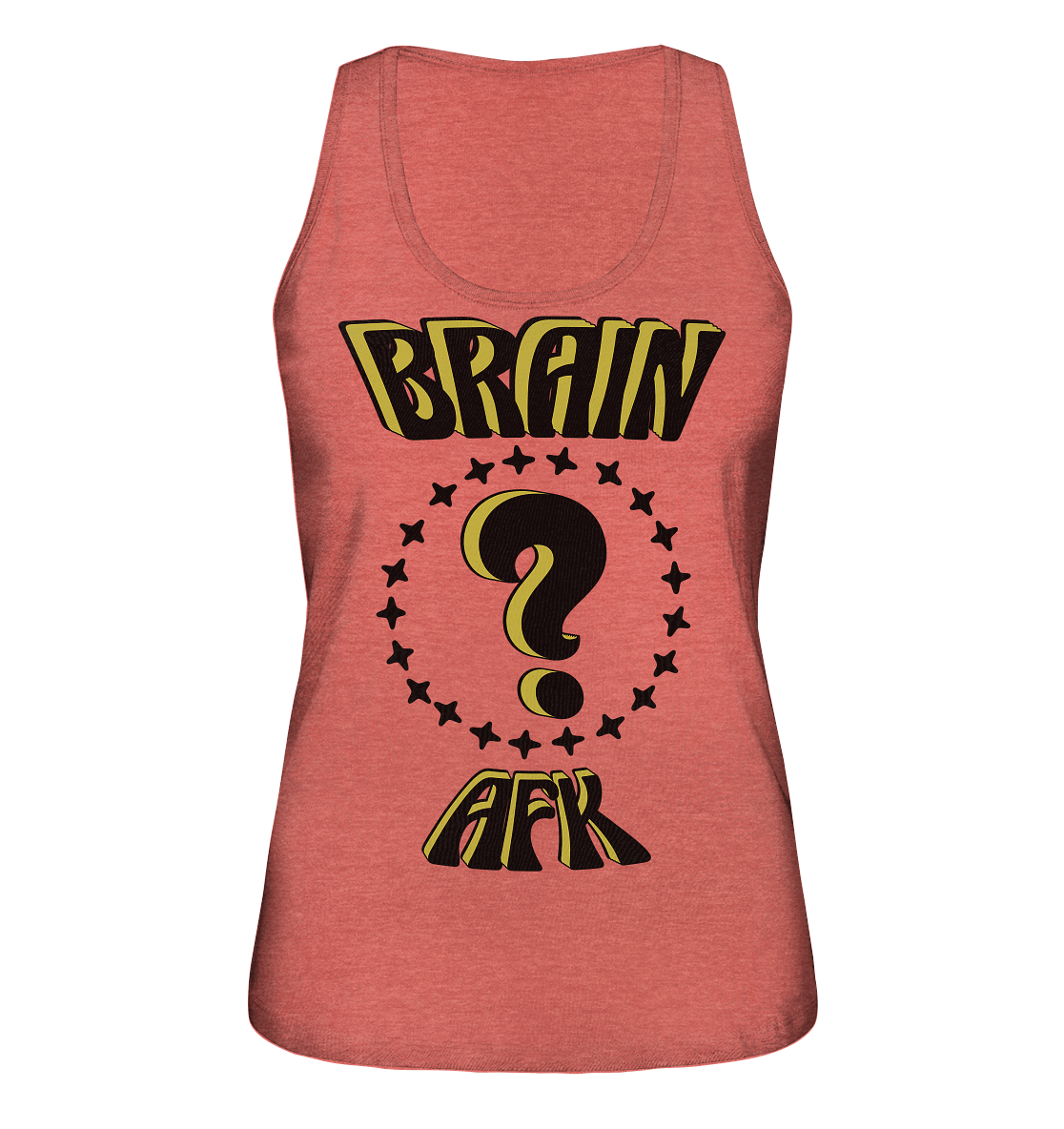 Brain AFK, bin mal abwesend, Trendy - Ladies Organic Tank-Top