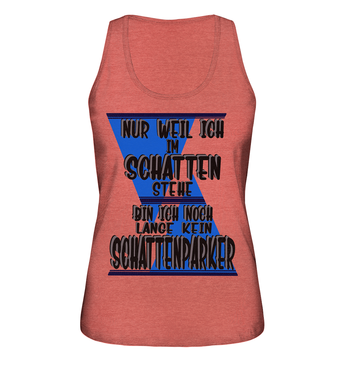 Schattenparker, mein Statement dazu - Ladies Organic Tank-Top