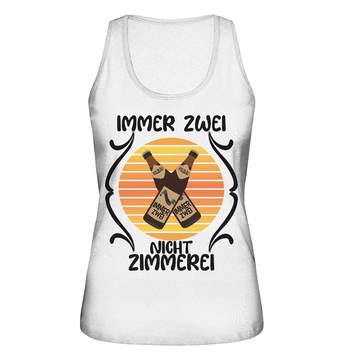 Immer Zwei, Nicht Zimmerei, witziges für den Alltag - Ladies Organic Tank-Top