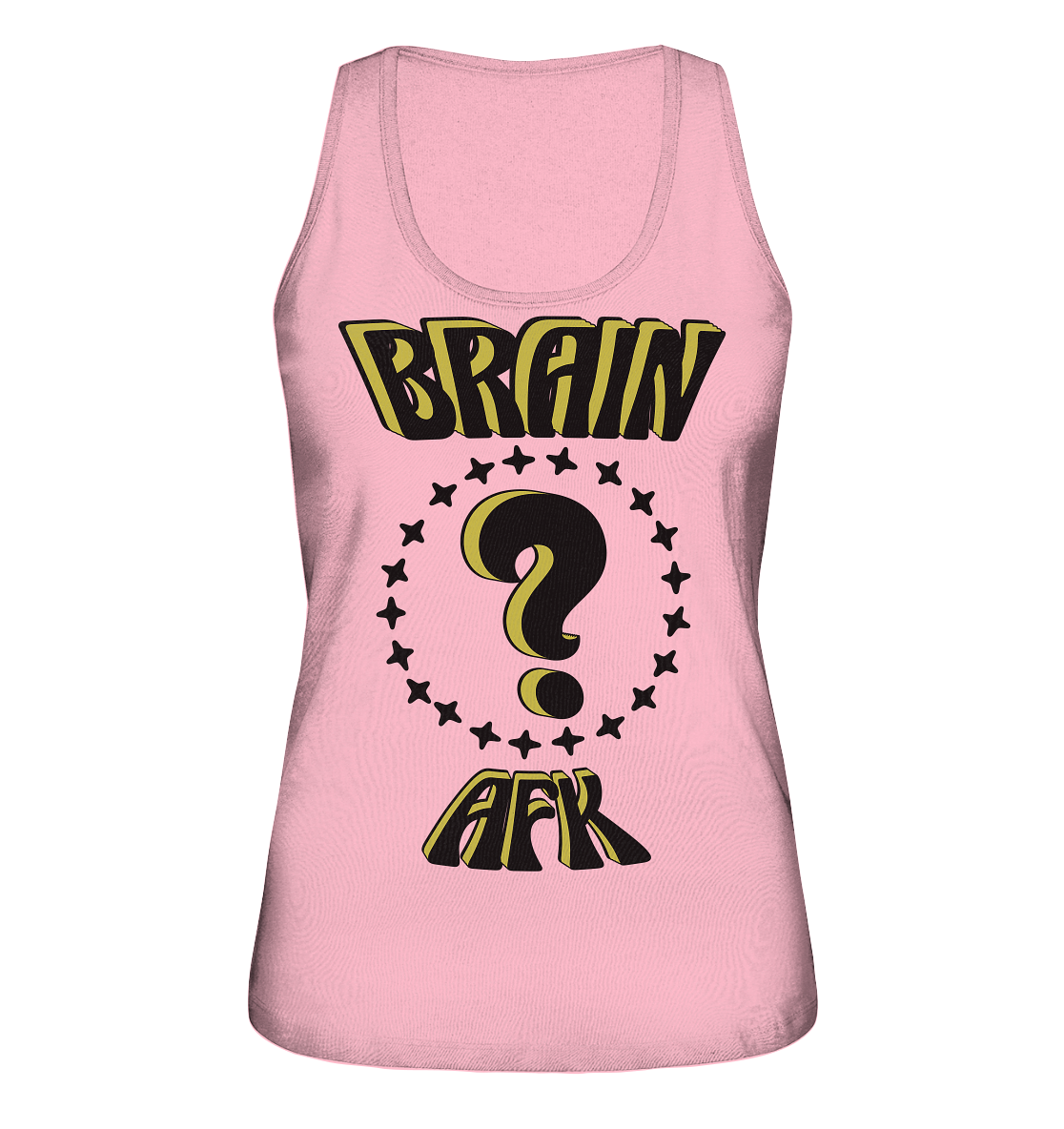 Brain AFK, bin mal abwesend, Trendy - Ladies Organic Tank-Top
