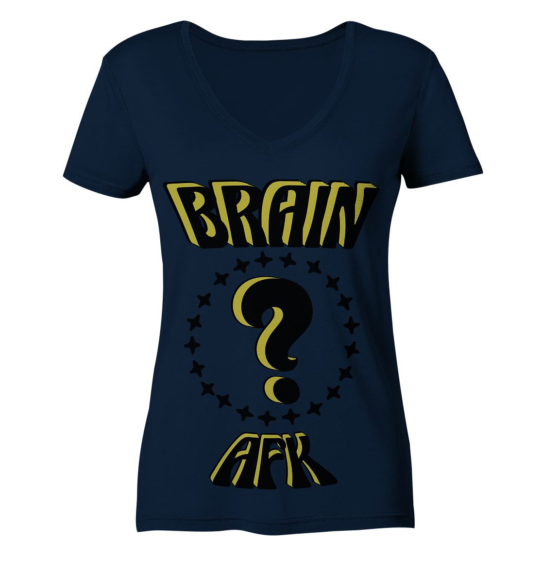 Brain AFK, bin mal abwesend, Trendy - Ladies Organic V-Neck Shirt