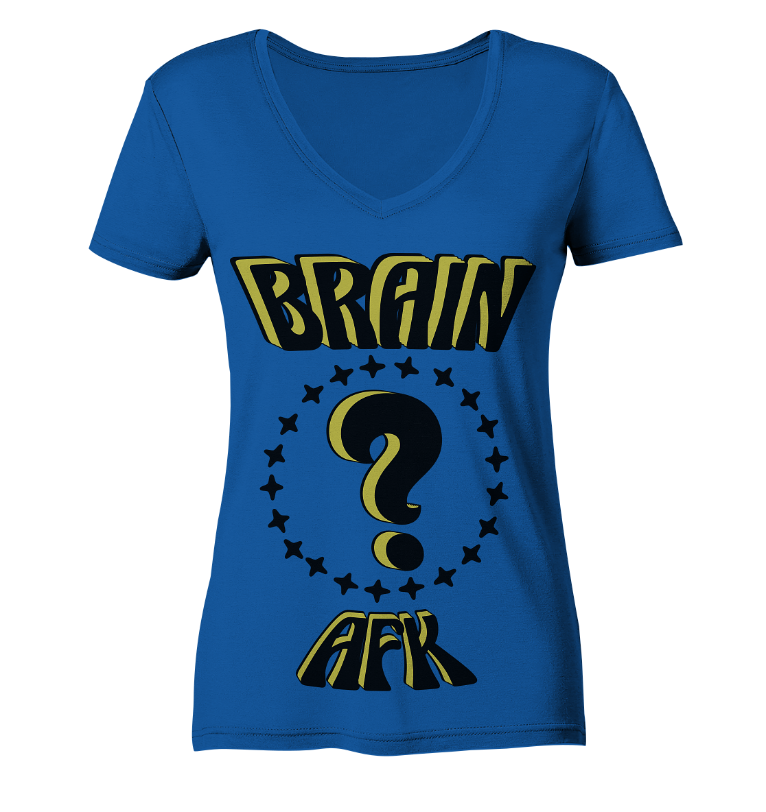 Brain AFK, bin mal abwesend, Trendy - Ladies Organic V-Neck Shirt