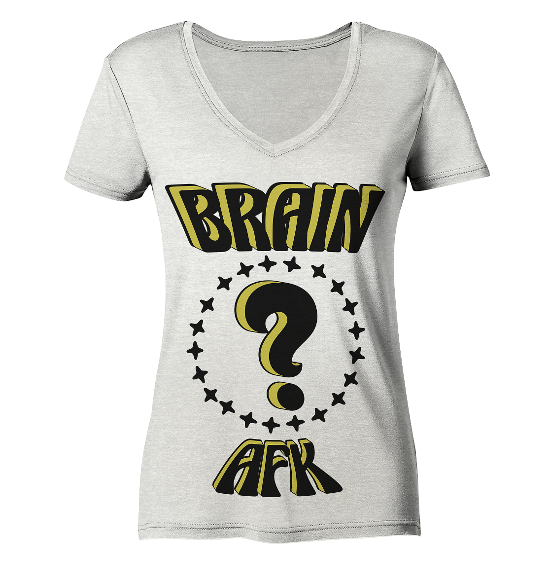 Brain AFK, bin mal abwesend, Trendy - Ladies Organic V-Neck Shirt