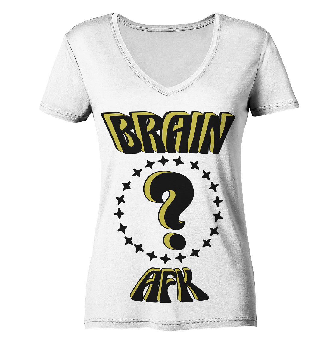 Brain AFK, bin mal abwesend, Trendy - Ladies Organic V-Neck Shirt