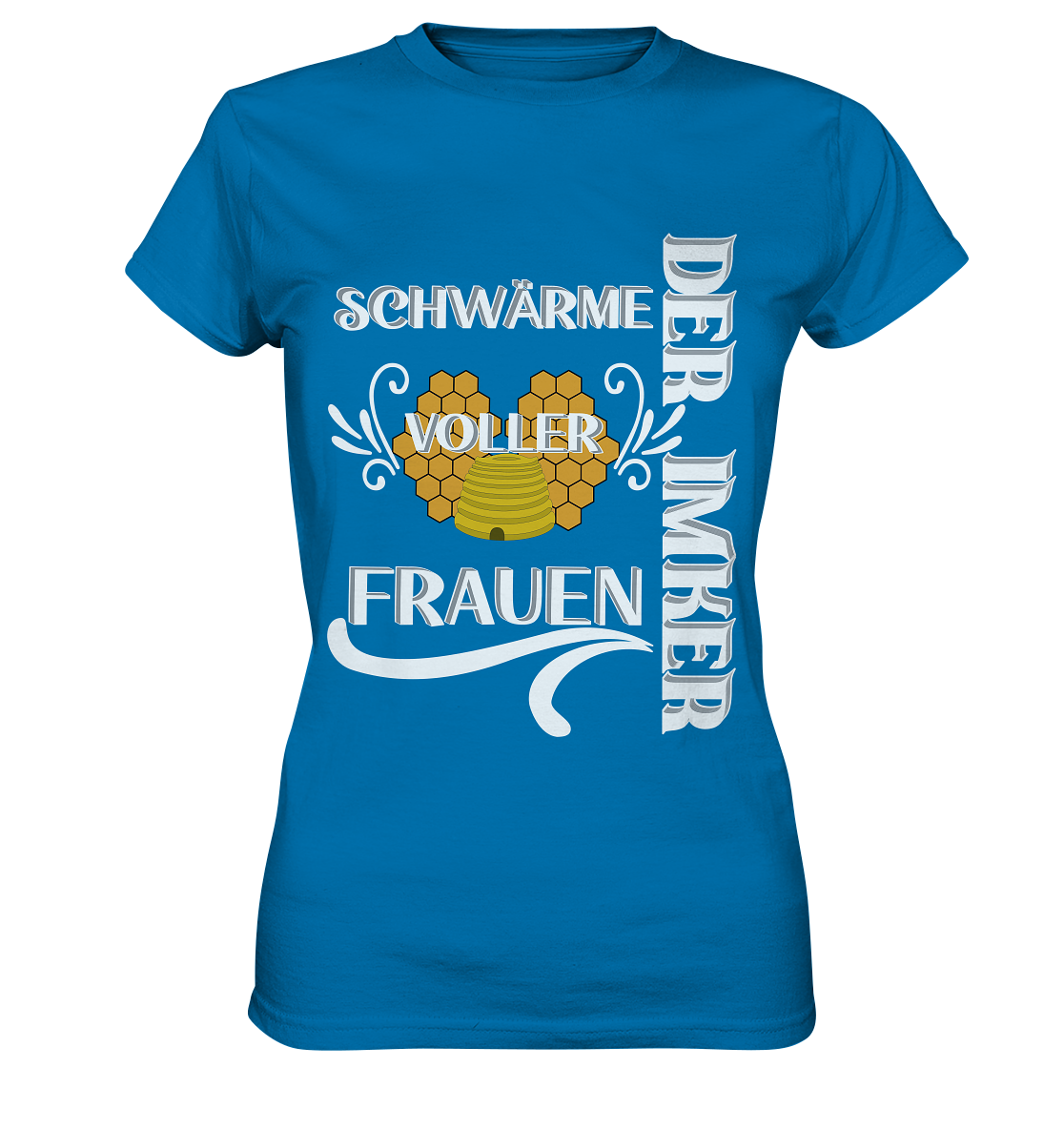 Der Imker, schwärme voller Frauen, Imkerei, Helden, Helles Motiv - Ladies Premium Shirt