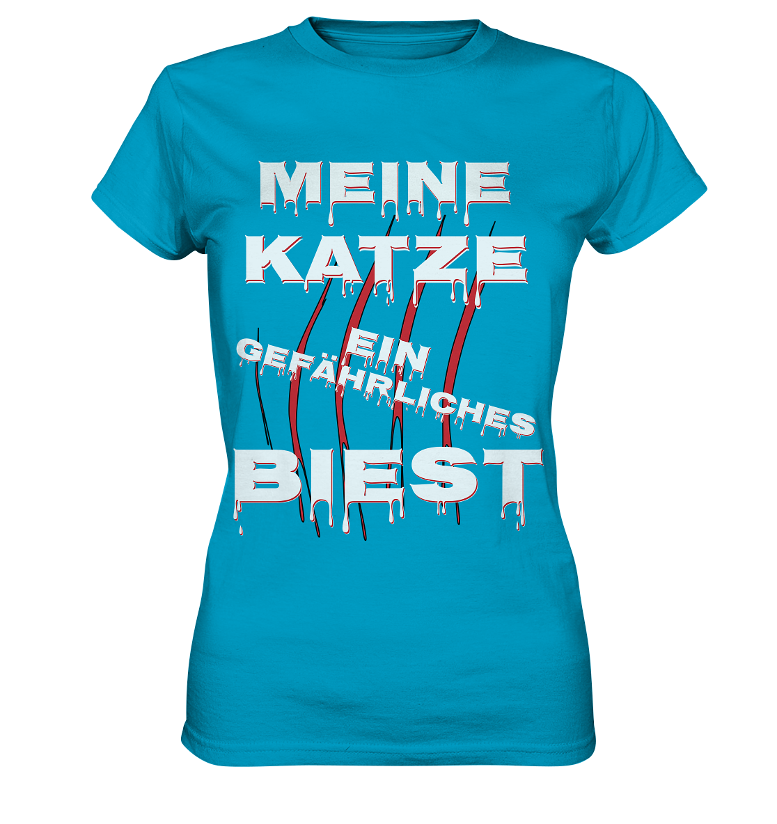 Meine Katze - Ein gefährliches Biest - Statement - Streetwear - Ladies Premium Shirt