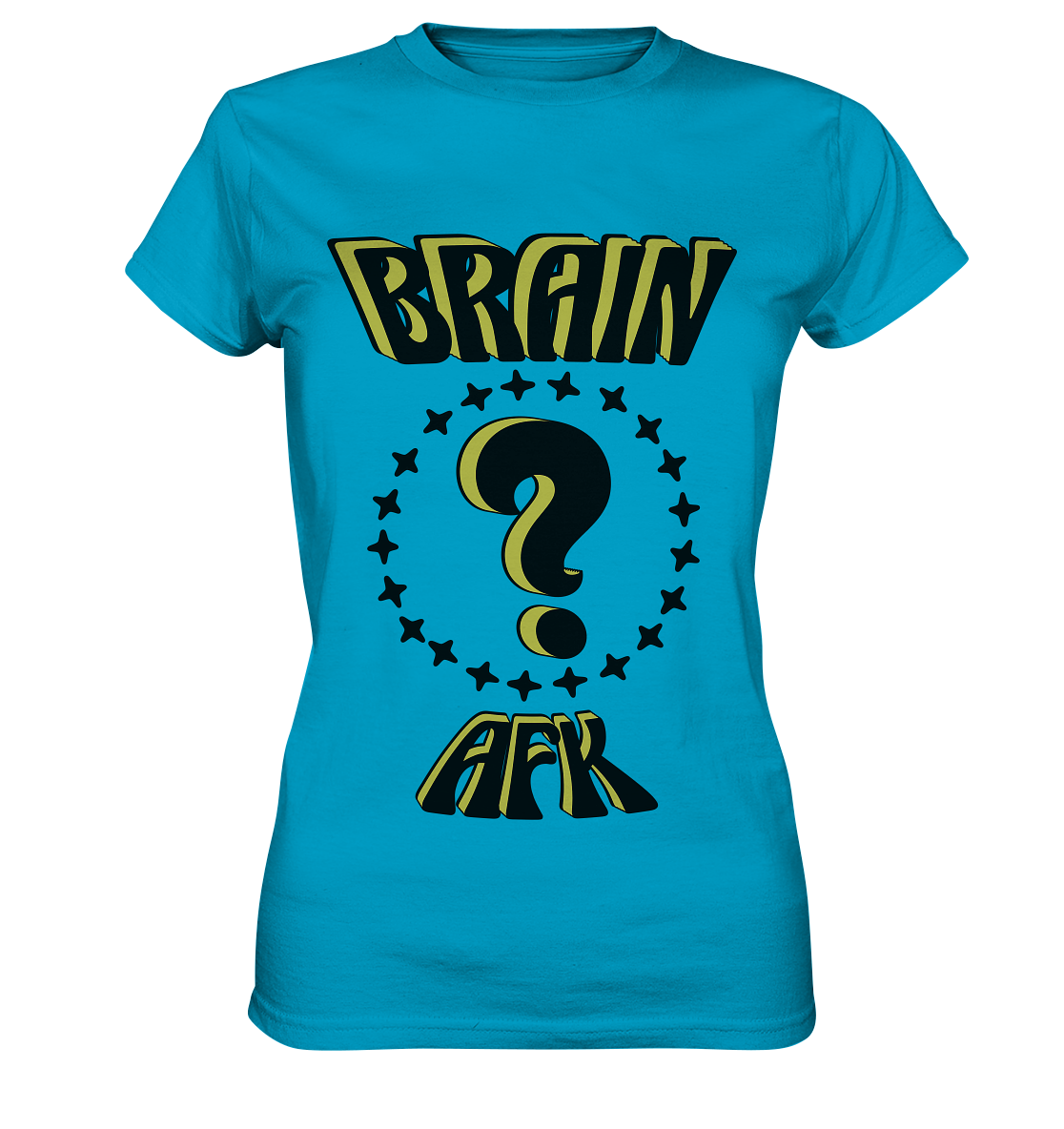 Brain AFK, bin mal abwesend, Trendy - Ladies Premium Shirt