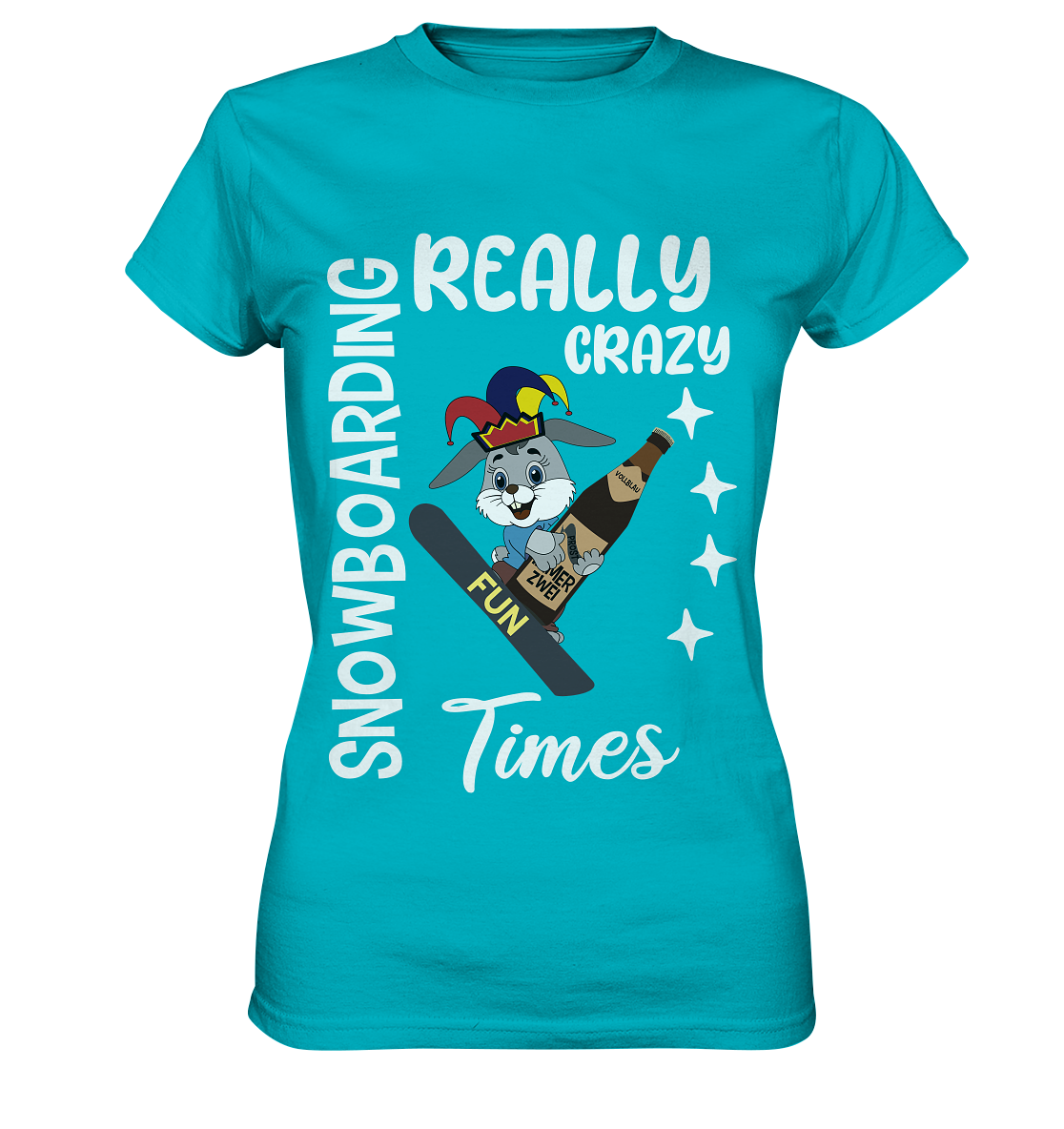 Snowboarding, Crazy Times, Snowboarder, Party - Ladies Premium Shirt