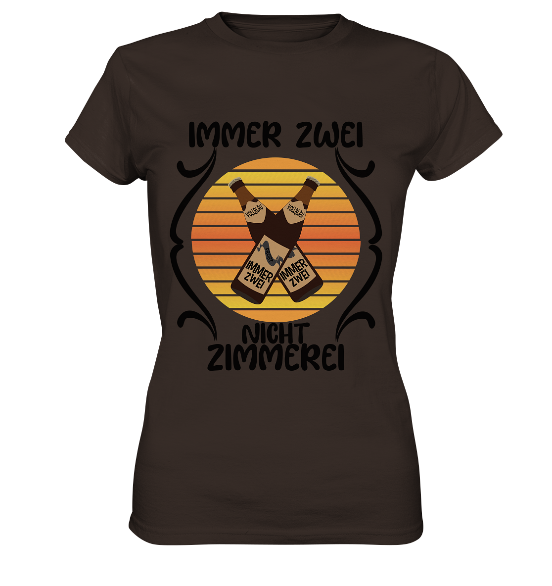 Immer Zwei, Nicht Zimmerei, witziges für den Alltag - Ladies Premium Shirt