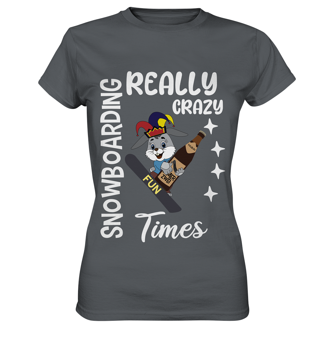 Snowboarding, Crazy Times, Snowboarder, Party - Ladies Premium Shirt