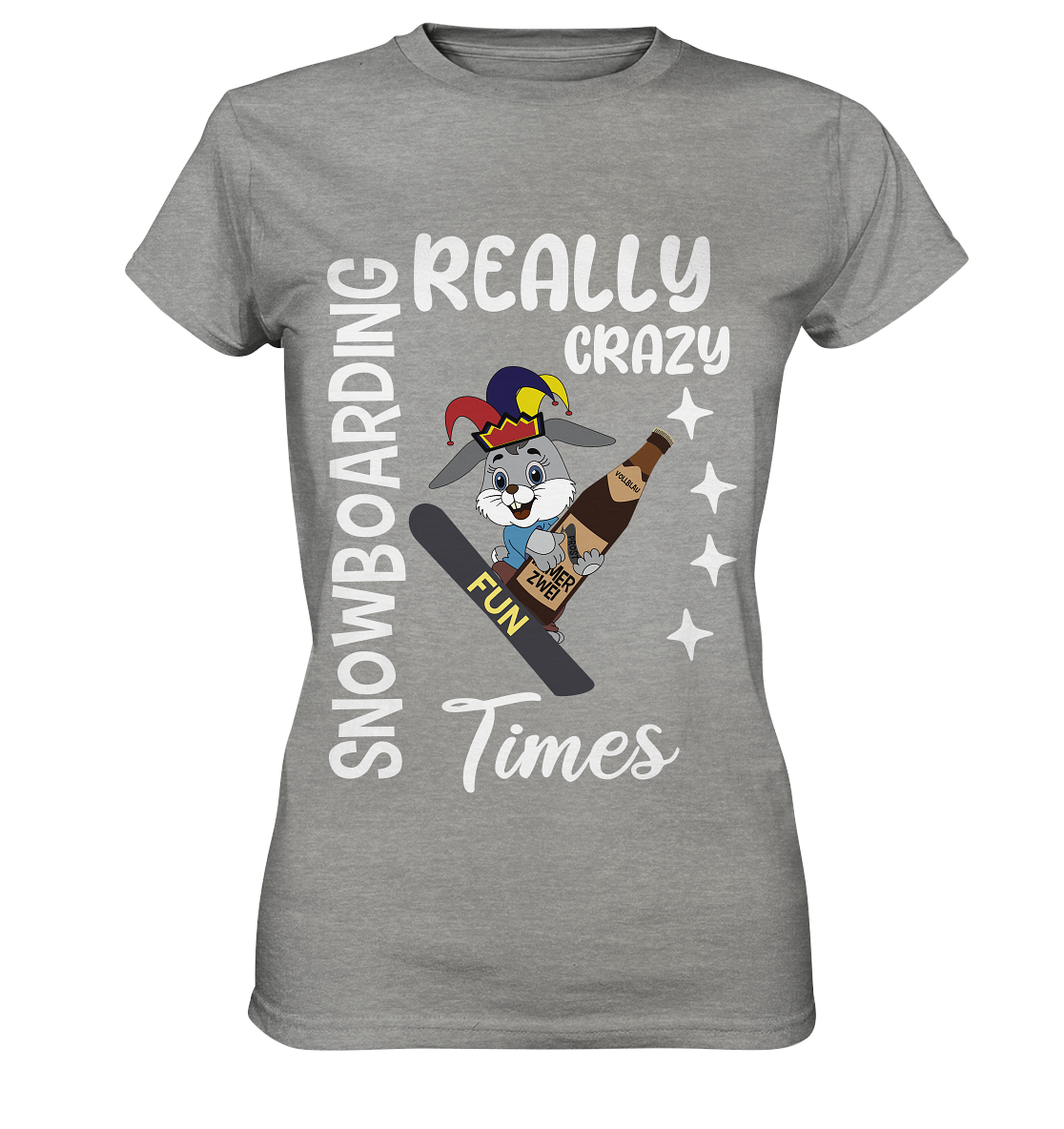 Snowboarding, Crazy Times, Snowboarder, Party - Ladies Premium Shirt