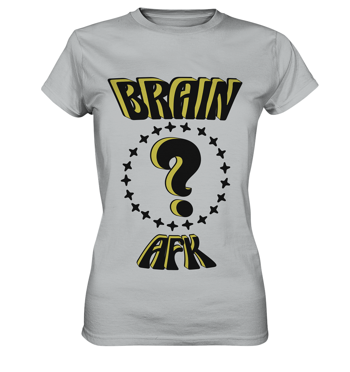 Brain AFK, bin mal abwesend, Trendy - Ladies Premium Shirt