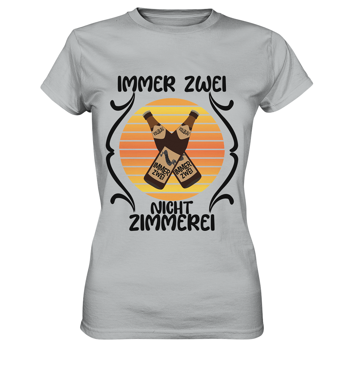 Immer Zwei, Nicht Zimmerei, witziges für den Alltag - Ladies Premium Shirt