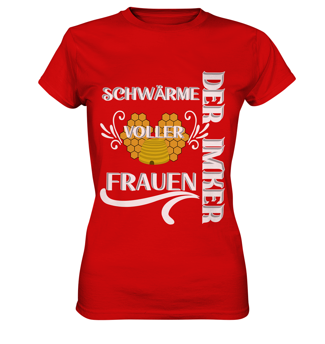 Der Imker, schwärme voller Frauen, Imkerei, Helden, Helles Motiv - Ladies Premium Shirt