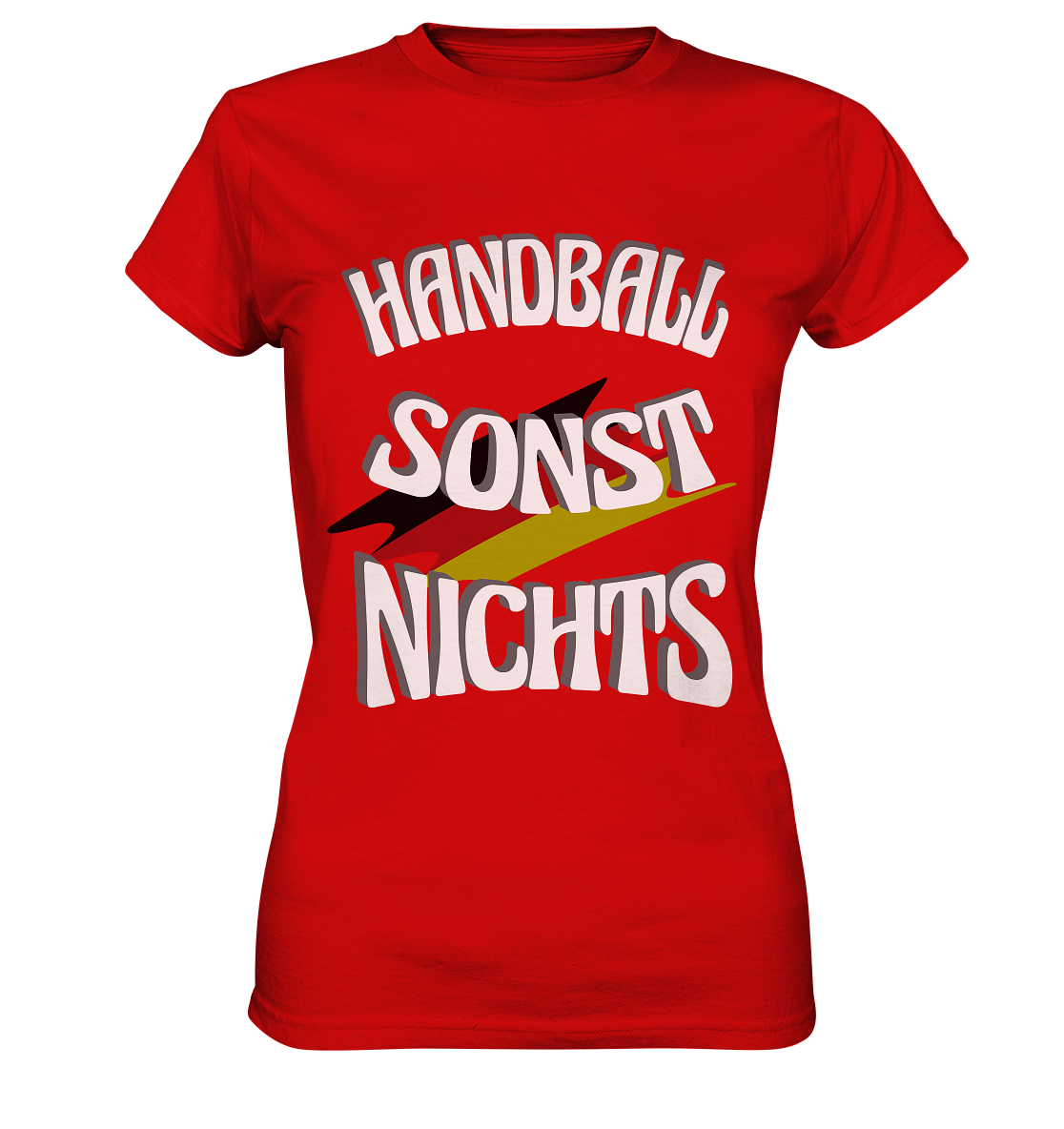 Handball sonst Nichts, mit Leib und Seele Fan, Handballfans - Ladies Premium Shirt