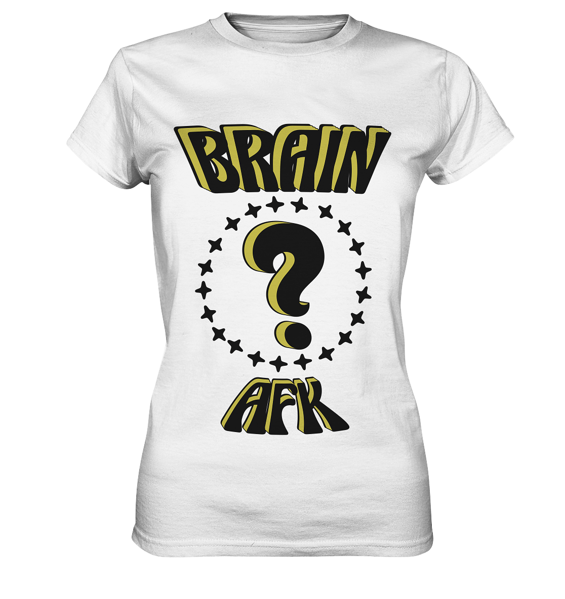 Brain AFK, bin mal abwesend, Trendy - Ladies Premium Shirt