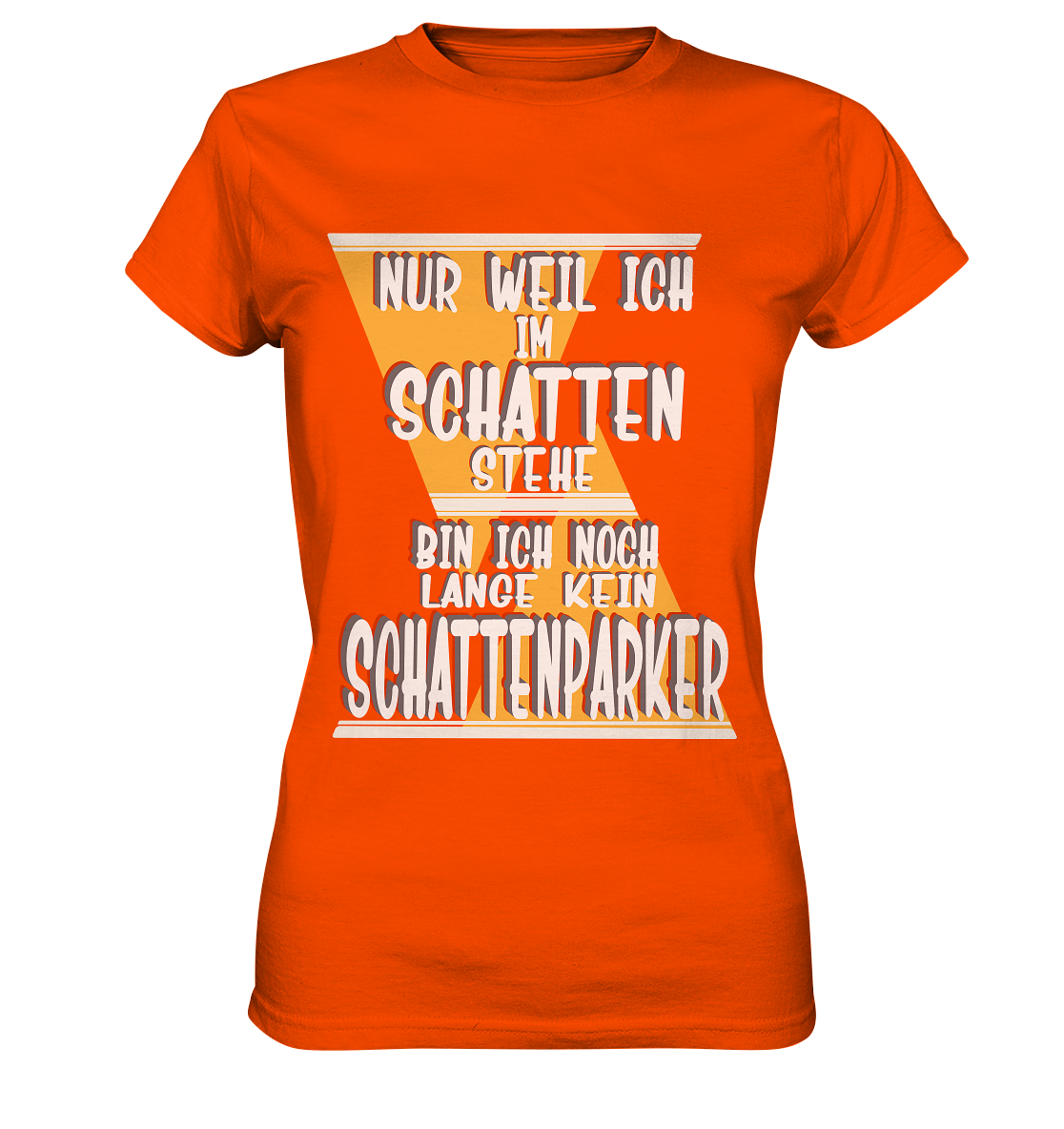 Schattenparker, mein Statement, Helles Design - Ladies Premium Shirt