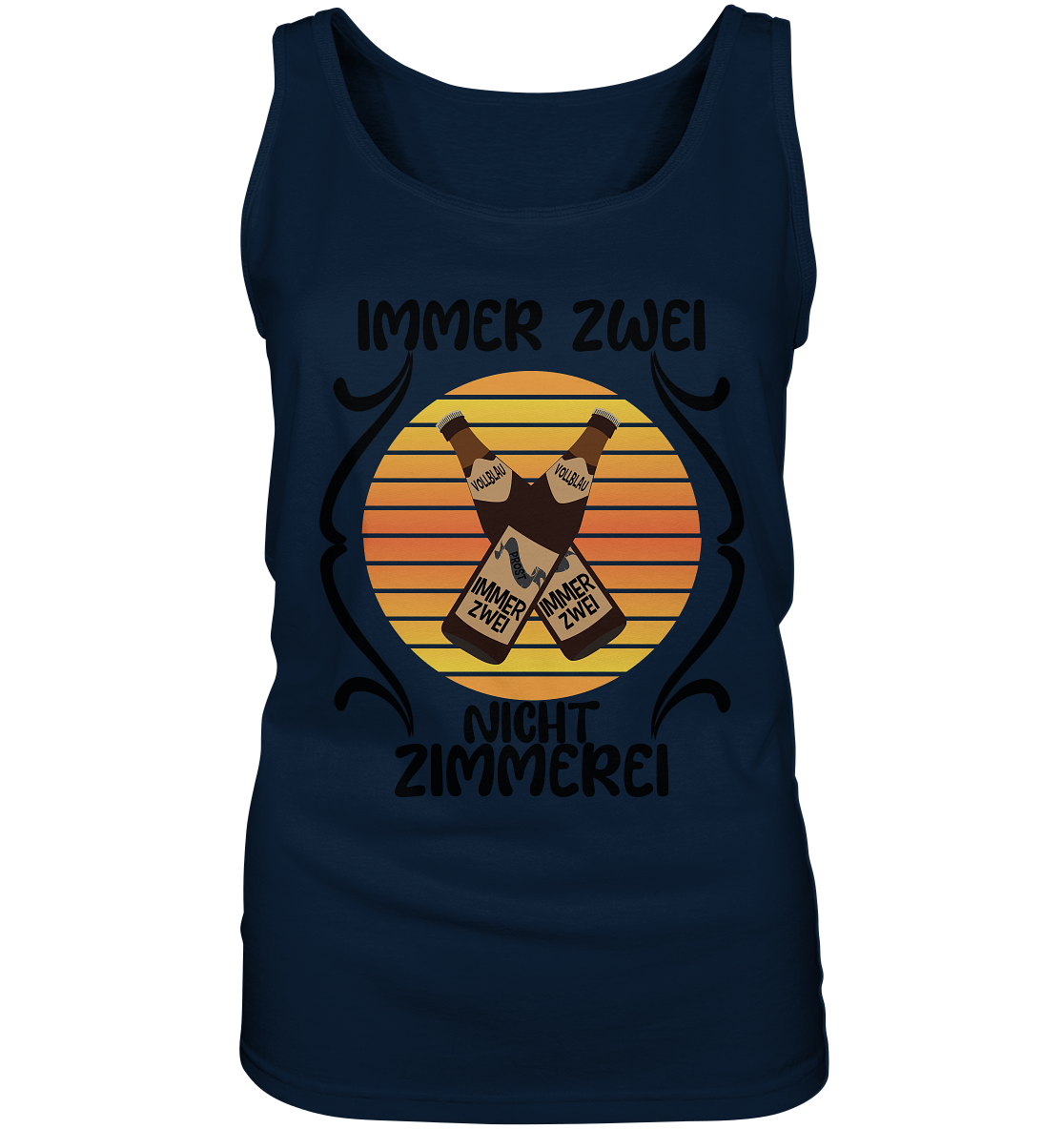Immer Zwei, Nicht Zimmerei, witziges für den Alltag - Ladies Tank-Top